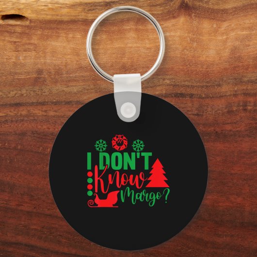 I Don't Know-margo Ugly Sweater Funny Christmas Fo Sleutelhanger (Voorkant)