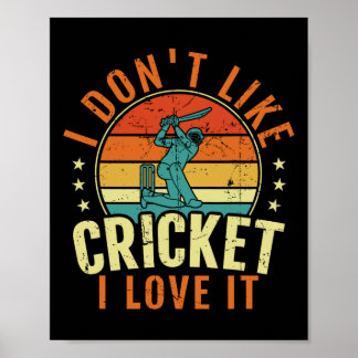 I Don't Like Cricket I Love It Tee - Vintage Crick Poster