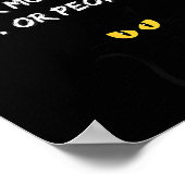 I Don't Like Morning People Or Mornings Or People  Poster (Hoek)