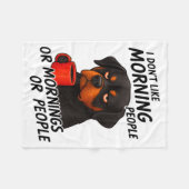 I Don't Like Morning People Sarcastic Rottweiler M Fleece Deken (Voorkant (Horizontaal))