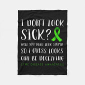I Don't Look Sick - Lyme Disease Awareness  Fleece Deken (Voorkant)
