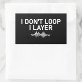 I Don't Loop I Layer Minimal Music V2 Rechthoekige Sticker (Tas)