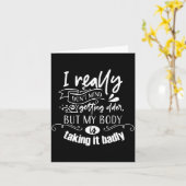 I Don't Mind Getting Older But My Body Is Taking I Kaart (Gele Bloem)