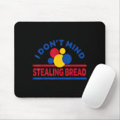 I Don't Mind Stealing Bread  Muismat (Met muis)