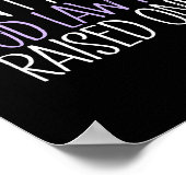 I Don't Need A Good Lawyer I Raised One  Poster (Hoek)