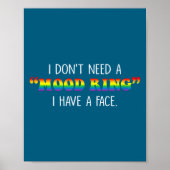 I Don't Need A Mood Ring I Have A Face  Poster (Voorkant)