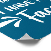 I Don't Need A Mood Ring I Have A Face  Poster (Hoek)