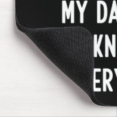 I Don't Need Google My Daughter Knows Everything F Muismat (Hoek)