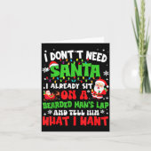 I Don't Need Santa I Already Sit On A Bearded Man' Kaart (Voorkant)