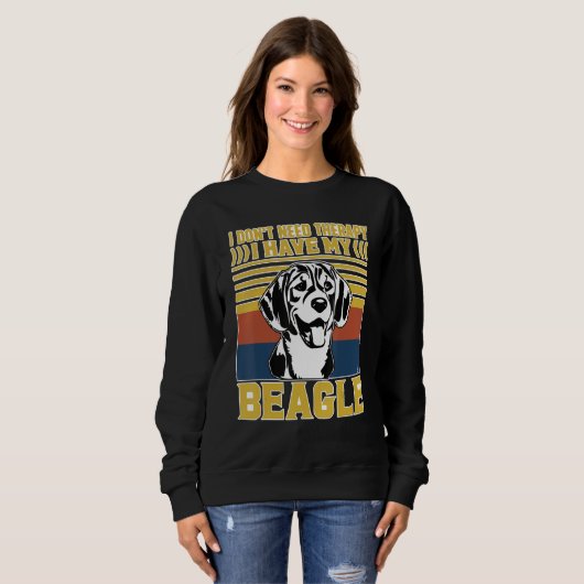 I don't need therapy I have my Beagle Trui (Voorkant volledig)