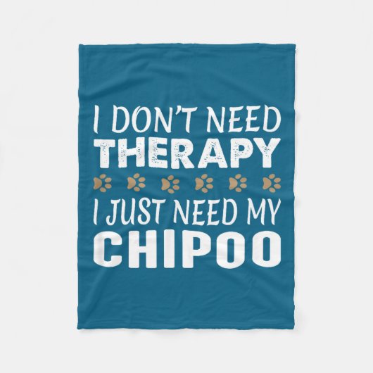 I Don't Need Therapy - I Just Need My Chio -  Fleece Deken (Voorkant)