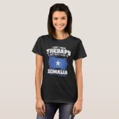 I Don't Need Therapy I Just Need To Go To Somalia T-shirt (Voorkant volledig)