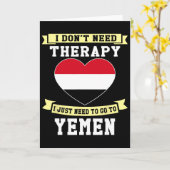 I Don't Need Therapy I Just Need To Go To Yemen  Kaart (Gele Bloem)