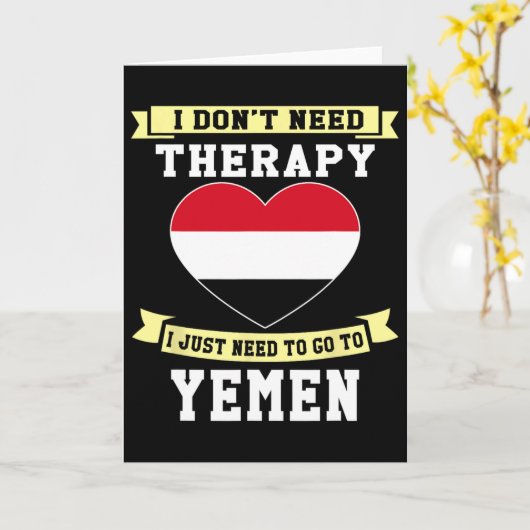 I Don't Need Therapy I Just Need To Go To Yemen  Kaart (Gele Bloem)