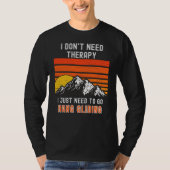 I Don't Need Therapy, I Just Need To Hang Gliding T-shirt (Voorkant)