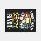 I Don't Need Therapy I Just Need To Play Bingo  Fleece Deken (Voorkant (Horizontaal))