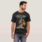 I Don't Need Therapy I Need Basketball Cool Skelet T-shirt (Voorkant volledig)
