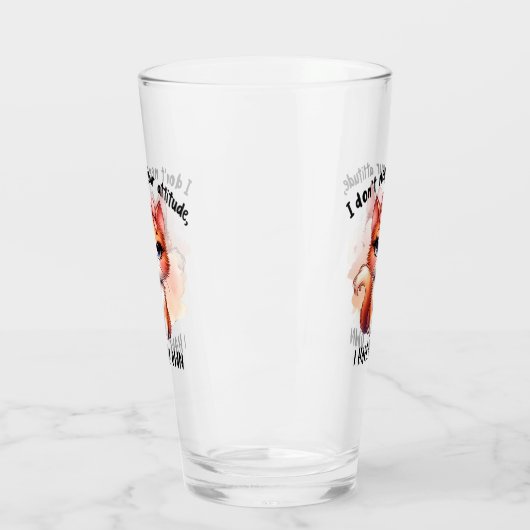 I Don't Need Your Attitude Funny Cat Lover Gift  Glas (Links)