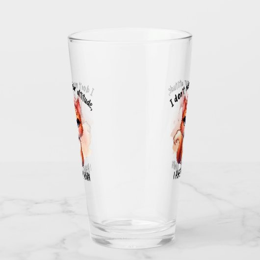 I Don't Need Your Attitude Funny Cat Lover Gift Glas (Rechts)