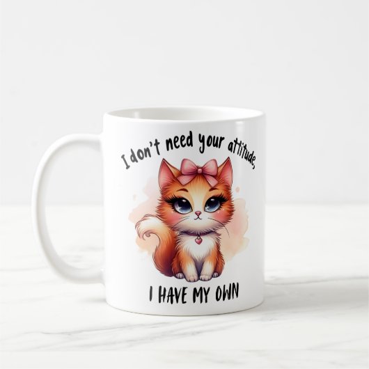 I Don't Need Your Attitude Funny Cat Lover Gift  Koffiemok (Links)