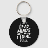 I Don't Read Minds I Heal Them - Psychology Psycho Sleutelhanger (Voorkant)