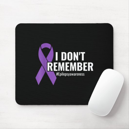 I Don't Remember Purple Ribbon Elepsy Awareness  Muismat (Met muis)