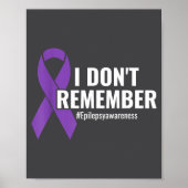 I Don't Remember Purple Ribbon Elepsy Awareness  Poster (Voorkant)