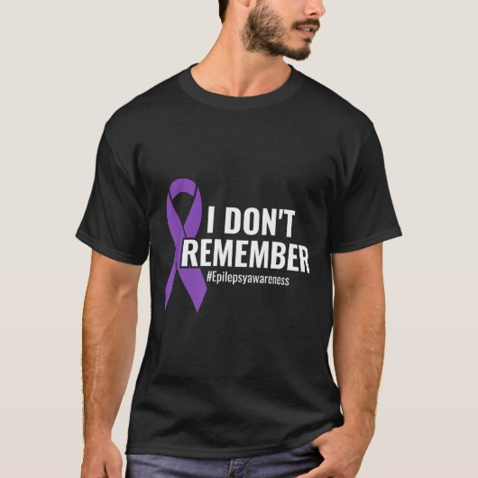 I Don't Remember Purple Ribbon Elepsy Awareness  T-shirt (Voorkant)