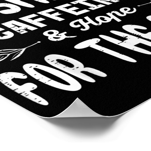 I Dont Rise Shine Caffeinate Funny Saying Coffee M Poster (Hoek)