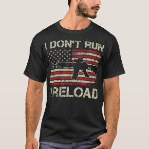 I Don't Run I Reload - AR15 Vlag van de Verenigde T-shirt