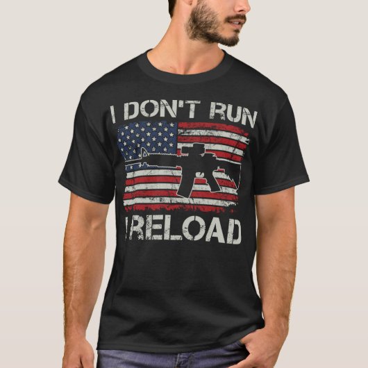 I Don't Run I Reload - Pro Pistolen AR15 USA Flag  T-shirt (Voorkant)