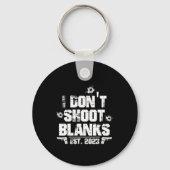 I Don't Shoot Blanks Est 2023, Promoted To Daddy, Sleutelhanger (Voorkant)