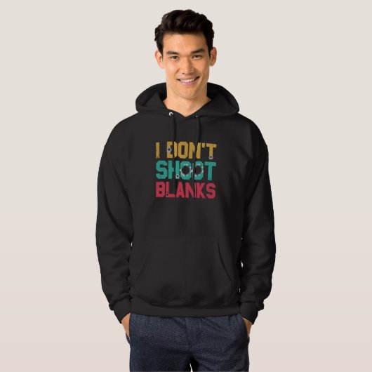 I Dont Shoot Blanks Father Hoodie (Voorkant volledig)