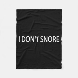 I Don't Snore Fun Hilarious Father Grandfather Jok Fleece Deken