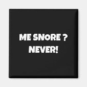I Don't Snore Funny Snoring Shirts _ Dad Joke  Magneet (Voorkant)