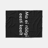 I Dont Speak Estonian  Fleece Deken (Voorkant (Horizontaal))