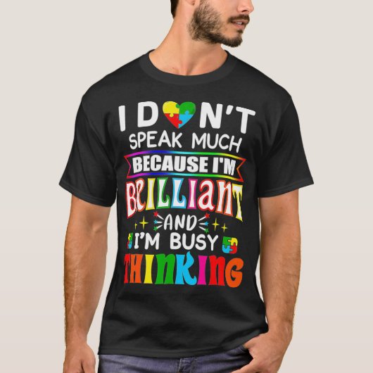 I Dont Speak Much Brilliant Autism Autistic Boys G T-shirt (Voorkant)