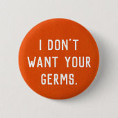 I don't want your germs button (Voorkant)
