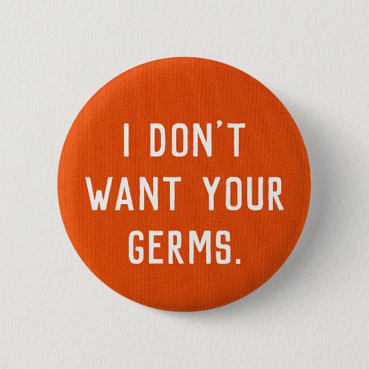 I don't want your germs button (Voorkant)