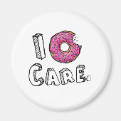 I Donut Care Funny Magneet (Voorkant)
