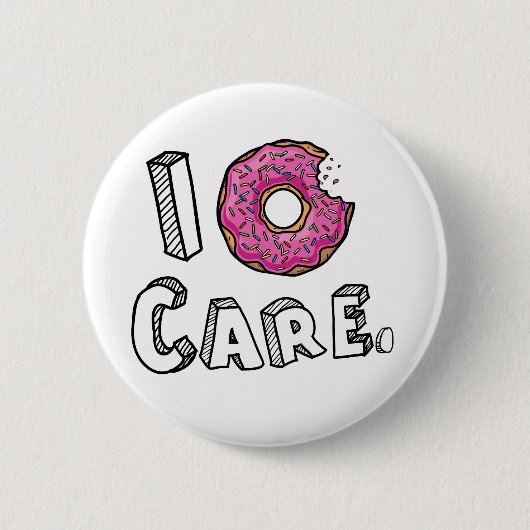 I Donut Care Funny Ronde Button 5,7 Cm (Voorkant)