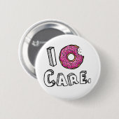 I Donut Care Funny Ronde Button 5,7 Cm (Voorkant /achterkant)