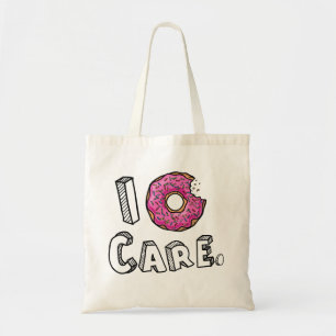 I Donut Care Funny Tote Bag