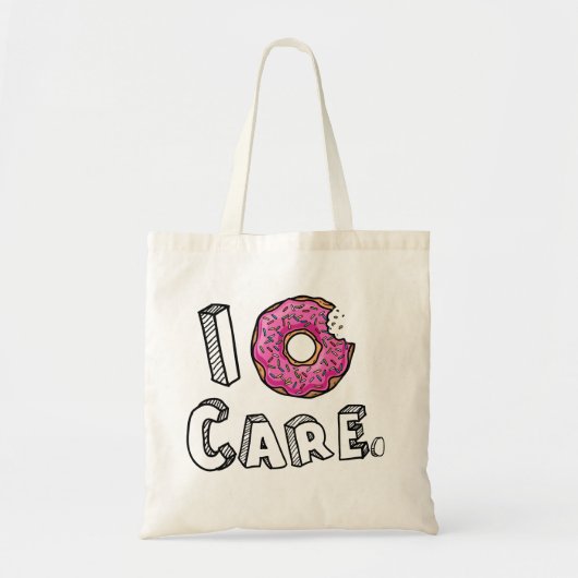 I Donut Care Funny Tote Bag (Voorkant)