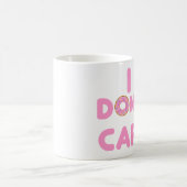 I DONUT CARE KOFFIEMOK (Center)