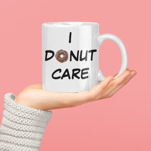 I DONUT CARE KOFFIEMOK