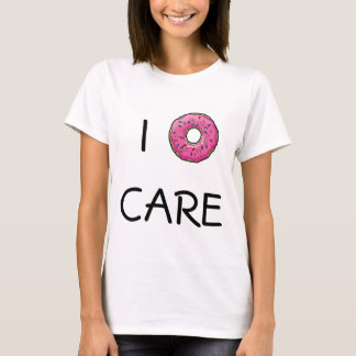 I Donut Care T-Shirt