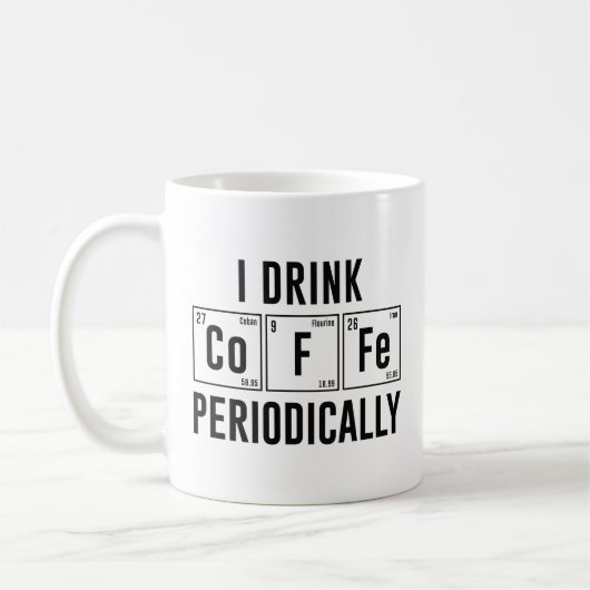 I Drink Coffee Periodically Koffiemok (Links)