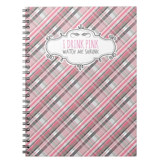 "I Drink roze" Weegblad Notitieboek (Voorkant)
