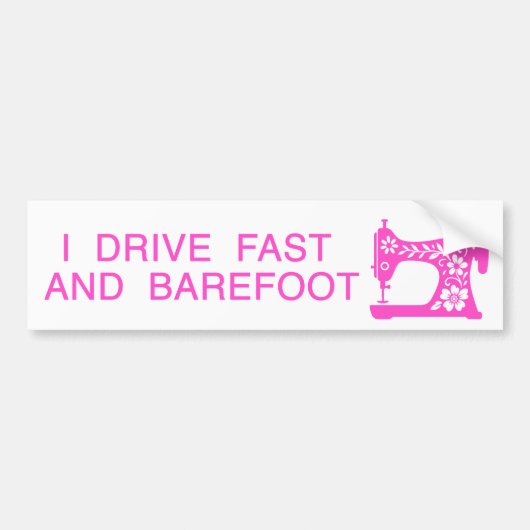 I drive fast and barefoot pink bumpersticker (Voorkant)